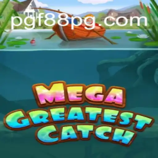 MegaGreatestCatch: The Ultimate Adventure Awaits